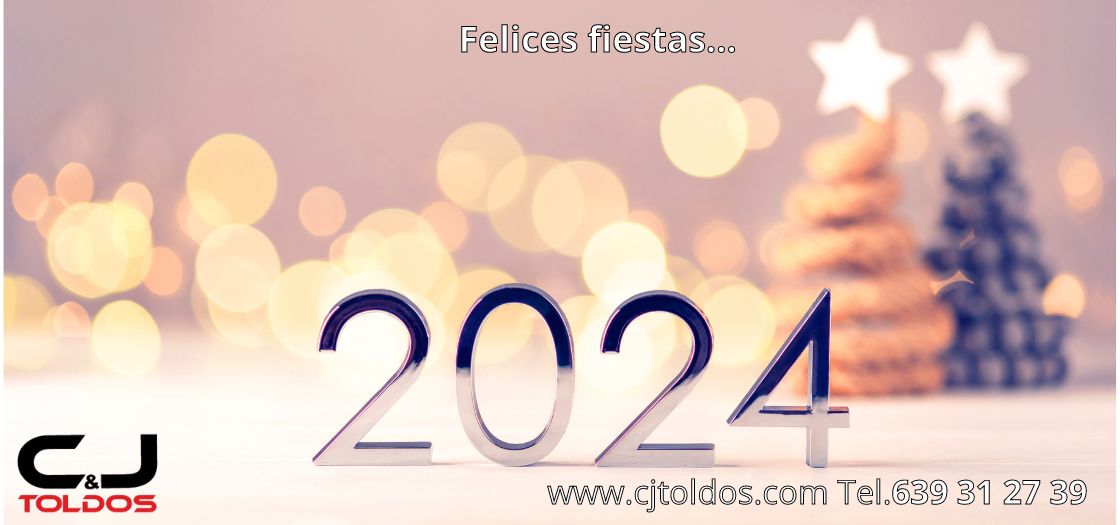 felices fiestas C&J Toldos 2023 ¡Felices Fiestas y un mejor Año Nuevo 2024 de parte de C&J Toldos!