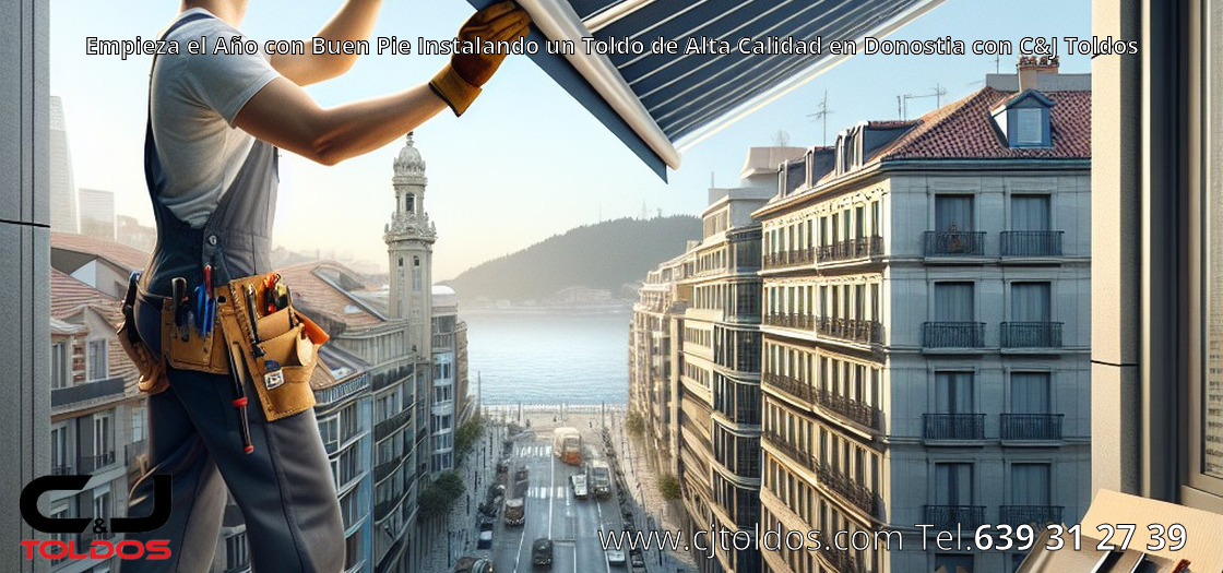 empieza_el_ano_con_buen_pie_instalando_un_toldo_de_alta_calidad_en_donostia_con_c_j_toldos Empieza el Año con Buen Pie Instalando un Toldo de Alta Calidad en Donostia con C&J Toldos