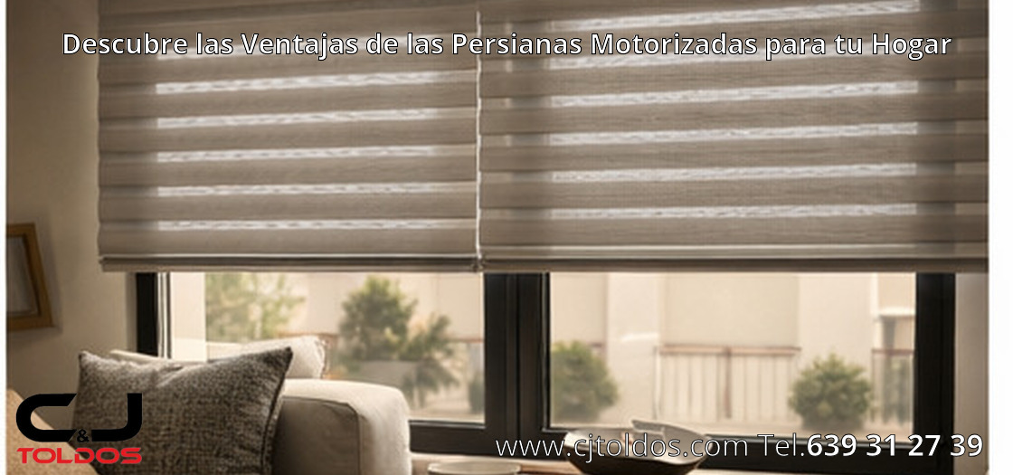 Descubre las Ventajas de las Persianas Motorizadas para tu Hogar