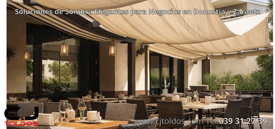 Soluciones de Sombra Elegantes para Negocios en Donostia y Zarautz