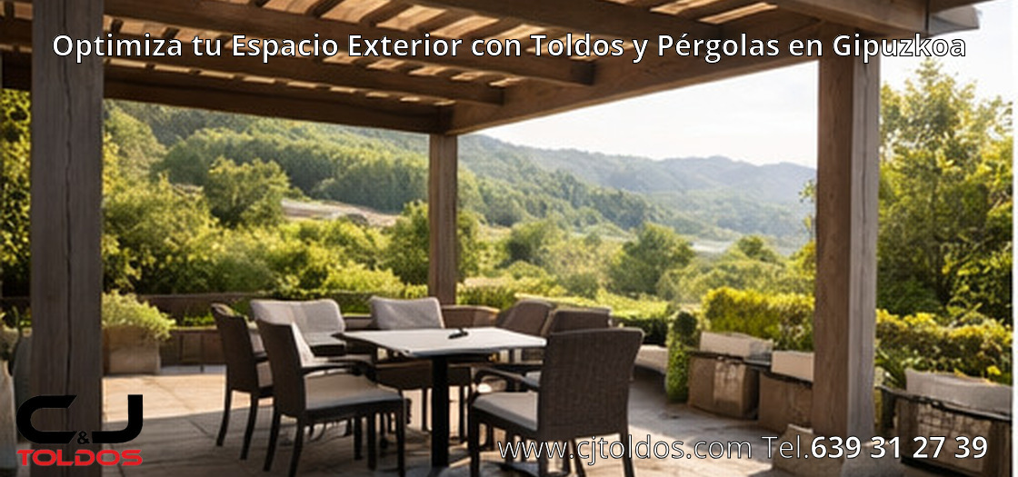 Optimiza tu Espacio Exterior con Toldos y Pérgolas en Gipuzkoa