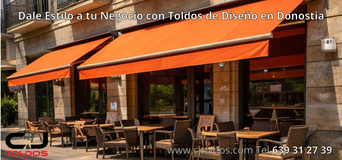 Dale Estilo a tu Negocio con Toldos de Diseño en Donostia