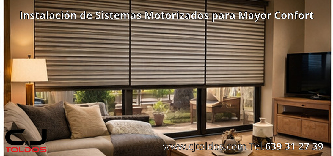 Instalación de Sistemas Motorizados para Mayor Confort